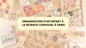 Organisation d'un départ à la retraite conviviale à Paris