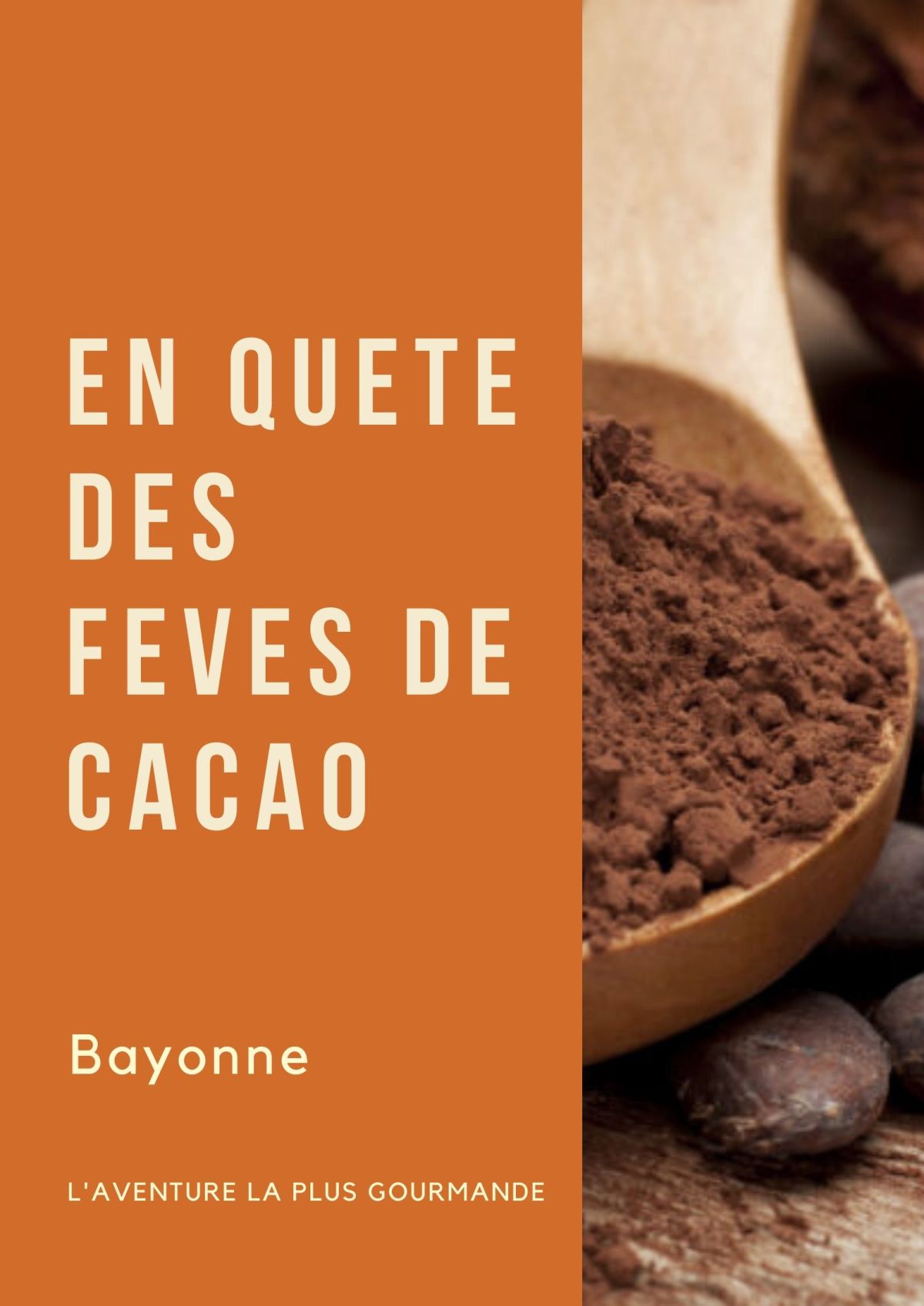 En quête des fèves de cacao à Bayonne