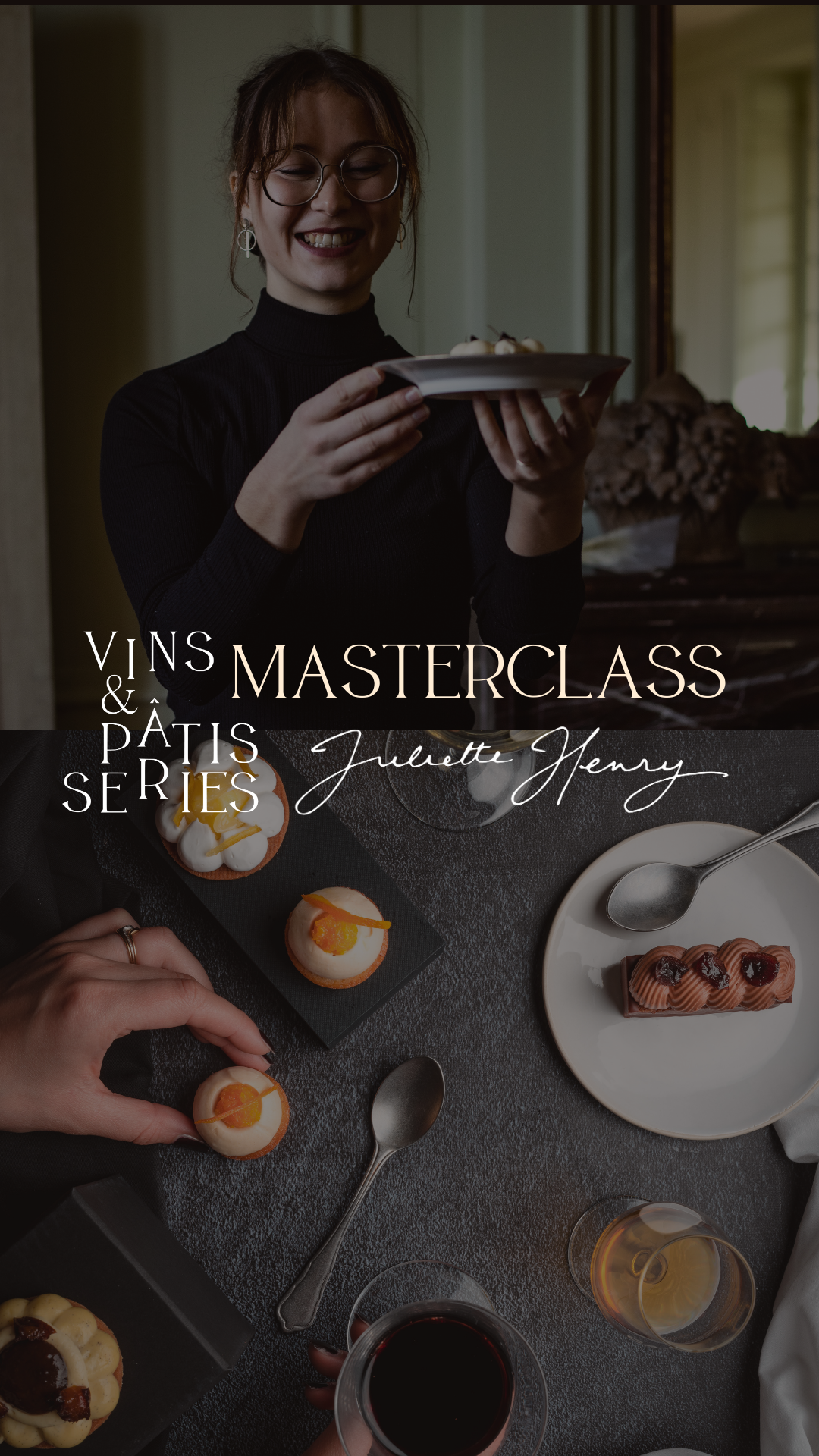 Texte sur le déroulé de la Masterclass avec démontration de pâtisserie, initiation à la dégustation du vin, goûter Vins & Pâtisseries