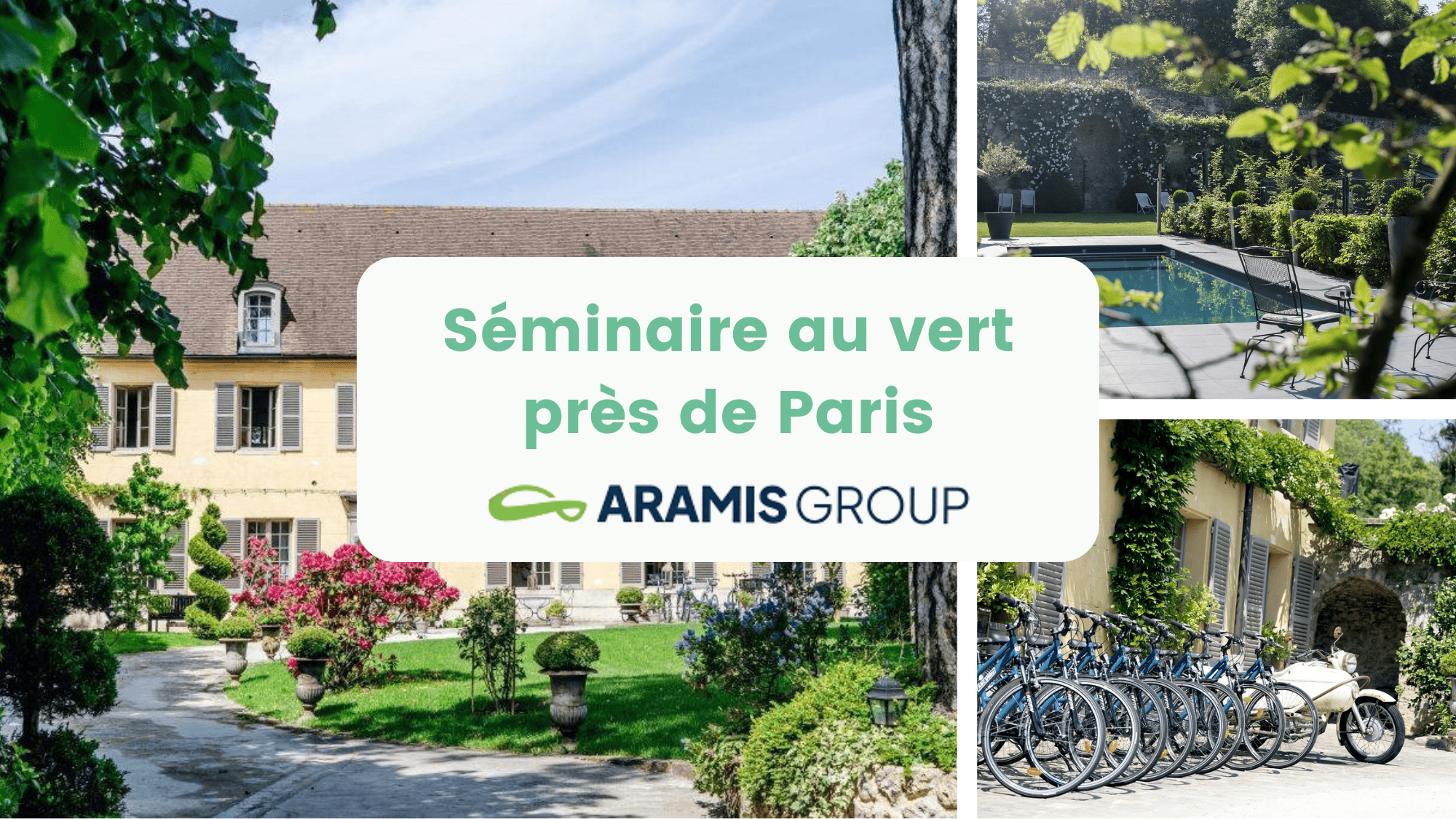 s&eacute;minaire d&rsquo;&eacute;quipe au vert pr&egrave;s de Paris