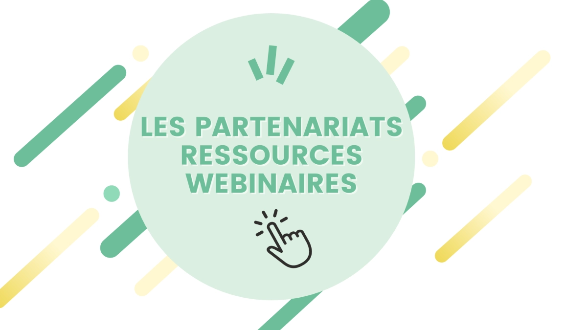 Partenaires, ressources, webinaires Tcheen